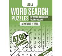 Bible Word Search Puzzles: The Gospel According to John Volume 1: Complete Verses and Large-Print