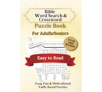 Bible Words Search & Crosswords Puzzle Book: Easy-to-read Activities for Adults, Seniors & Teens with Inspirational Quotes from The Bible and Psalms| ... 106 Pages | 80+ Puzzles | Solutions Included