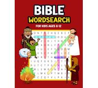 Bible Wordsearch For Kids Ages 8-12: An Educational Christian Puzzle Book About Some Great Events Of The Bible