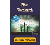 Bible Wordsearch: Wordsearch with Easy-to-read print about the Bible, Handbook, Guide and more. 6x9 inches, 110 pages | 50+ puzzles... Great gifts for ... birthdays, communion, babies, weddings