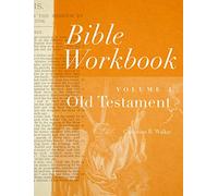 Bible Workbook Vol. 1 Old Testament: Volume 1: v. 1