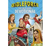 Bibleforce Devotional: The First Heroes Devotional
