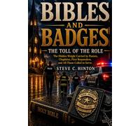 Bibles and Badges: The Toll of the Role