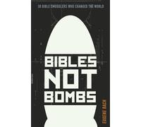 Bibles Not Bombs: A 30 Day Devotional