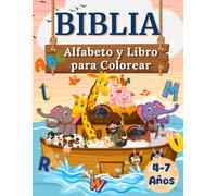 BIBLIA Alfabeto y Libro para Colorear para Niños 4-7 Años: Letras y Palabras para Repasar, con Ilustraciones de Personajes Bíblicos (Temas Bíblicos)