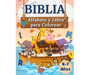 BIBLIA Alfabeto y Libro para Colorear para Niños 4-7 Años: Letras y Palabras para Repasar, con Ilustraciones de Personajes Bíblicos (Temas Bíblicos)