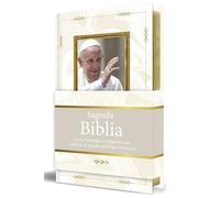 Biblia Católica: Edición Conmemorativa del Papa Francisco (Acolchada) / Catholic Bible: Commemorative Edition Pope Francis (Padded): La Biblia ... Mexicano, y autorizada pro la Conferen