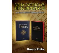 Biblia católica vs. Biblia protestante: El gran debate sobre el canon