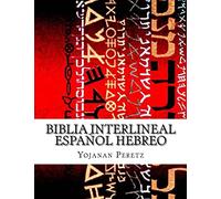 Biblia Interlineal Español Hebreo: Para Leer en Hebreo: Volume 5 (Devarim-Deut)