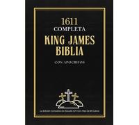 Biblia King James De 1611 Con Apócrifos: La Edición Completa De Estudio KJV Con Más De 80 Libros