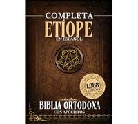 Biblia Ortodoxa Etíope Completa en Español con Apócrifos (1088 Libros)
