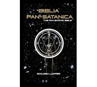 Biblia Pan-Satanica: The Pan-Satanic Bible (Traditional Satanic Bible)