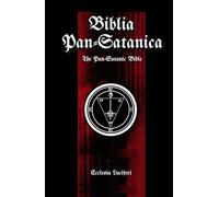Biblia Pan-Satanica: The Pan-Satanic Bible (Traditional Satanic Bible)