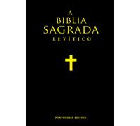 Bíblia Sagrada em Português - Livro de Levítico Velho Testamento :: Levítico (português brasileiro) Livros do Velho Testamento - Livro da Bíblia / holy bible portuguese brazil Leviticus Old Testament