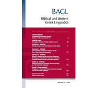 Biblical and Ancient Greek Linguistics, Volume 13