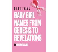 Biblical Baby Girl Names From Genesis To Revelations