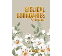 Biblical Boundaries: Study Along