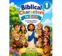 Biblical Characters to Color: Personajes Biblicos para Colorear