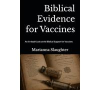 Biblical Evidence for Vaccines: An In-depth Look at the Biblical Support for Vaccines