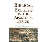 Biblical Exegesis: the Apostolic Period