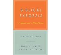 Biblical Exegesis, Third Edition: A Beginner's Handbook