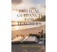 Biblical Guidance for Teachers: School Year Devotional