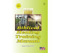 Biblical Healing Training Manual