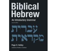 Biblical Hebrew : An Introductory Grammar
