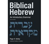 Biblical Hebrew: An Introductory Grammar (Eerdmans Language Resources (Elr))