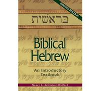 Biblical Hebrew: An Introductory Textbook