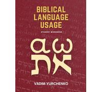 Biblical Language Usage: Student Workbook
