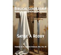 Biblical Leadership: Humility and Strength in Service