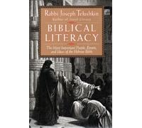 Biblical Literacy: The Most Important People, Events, and Ideas of the Hebrew Bible