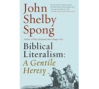 Biblical Literalism: A Gentile Heresy – Journey into New Christianity Through Matthew's Gospel