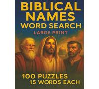 Biblical Names Word Search: Large Print Puzzle Book for Seniors: 100 Puzzles Featuring Names from the Bible for Relaxation and Brain Exercise