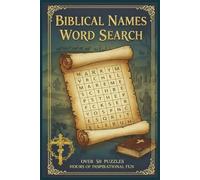 Biblical Names Word Search Puzzle: Word Searches With Easy to Read Print about Biblical Names Found in the Bible | 6x9 inches, 110 pages | 50+ Puzzles...Gift for Vacations, Holidays and Free Times