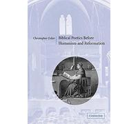 Biblical Poetics Before Humanism and Reformation