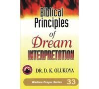 Biblical Principles of Dream Interpretation: 0