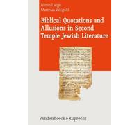Biblical Quotations and Allusions in Second Temple Jewish Literature