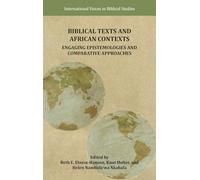 Biblical Texts and African Contexts: Engaging Epistemologies and Comparative Approaches