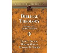 Biblical Theology: Introducing the Conversation (Library of Biblical Theology)