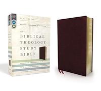 NIV, Biblical Theology Study Bible, Bonded Leather, Burgundy, Comfort Print: Follow God's Redemptive Plan as It Unfolds Throughout Scripture