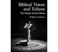Biblical Voices and Echoes: The People and the Books