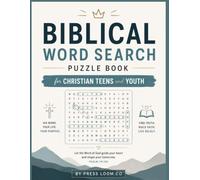 Biblical Word Search Puzzle Book for Christian Teens and Youth: 100 Scripture-Based Word Finds for Teenagers and Young Adults | Large Print 15x15 ... Identity and Purpose | Solutions Included