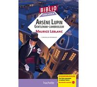 BiblioCollège - Arsène Lupin "Gentleman cambrioleur", Maurice Leblanc