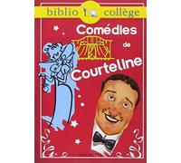 Bibliocollège - Comédies, Georges Courteline: La Peur des coups - Les Boulingrin - La Paix chez soi