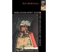 Bibliography and the Sociology of Texts