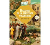 BiblioLycée - Discours de la servitude volontaire, La Boétie - BAC 2026