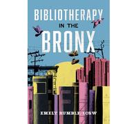 Bibliotherapy in the Bronx
