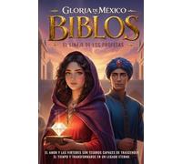 BIBLOS: El Linaje de los Profetas